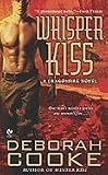 	 
						Whisper Kiss: A Dragonfire Novel <br>(DRAGON FIRE NOVEL)	 by  Deborah Cooke in stock, buy online here