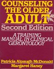 Counseling the Older Adult: A Training Manual in Clinical Gerontology