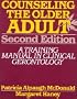 Counseling the Older Adult: A Training Manual in Clinical Gerontology