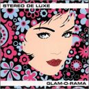 Revue Stereo de Luxe  / Glam-O-Rama