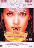 Une vie de r�ve
