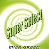 S̗~EVER GREEN