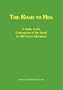 The Road to Hel: A Study of the Conception of the Dead in Old Norse Literature