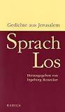 SprachLos: Gedichte aus Jerusalem - 