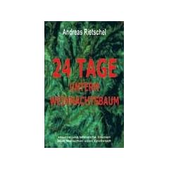 24 Tage unterm Weihnachtsbaum: skurrile und lehrreiche Studien �ber Menschen einer Gro�stadt
