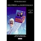 Helnwein und Scientology. L�ge und Verrat. Eine Organisation und ihr Geheimdienst