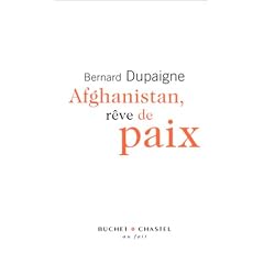 Afghanistan, r�ve de paix