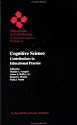 Cognitive Science: Contributions to Educational Practice (Monographs in Psychobiology)