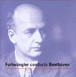 Furtwangler Conducts Beethoven - Beethoven: symphonies no 3,4,5, & 9, Leonore