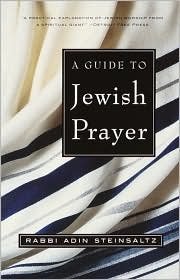A Guide to Jewish Prayer Publisher: Schocken