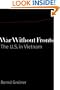 War Without Fronts: The USA in Vietnam