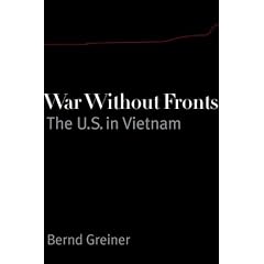 War Without Fronts: The USA in Vietnam