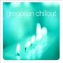 Gregorian Chillout