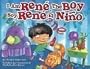 I Am Rene, the Boy