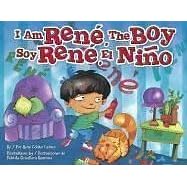 I Am Rene, the Boy/ Soy Rene, El Nino