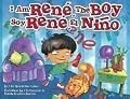 I Am Rene, the Boy/ Soy Rene, El Nino