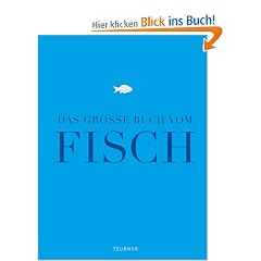 Das gro�e Buch vom Fisch (Teubner Edition)