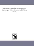 Prolegomena to analytical geometry in anisotropic Euclidean space of three dimensions, by Eric Harold Neville.
