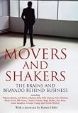 Review Bloomsbury Publishing PLC  / Movers and Shakers: The Brains and Bravado Behind Business (Business the Ultimate Resource)