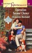 Operation: Second Chance: The Special Agents (Harlequin Superromance No. 1185)