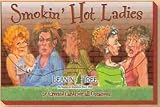 Smokin' Hot Ladies Greeted Greeting Cards