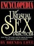 Encyclopedia of Unusual Sex Practices