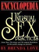 Encyclopedia of Unusual Sex Practices