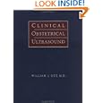 Clinical Obstetrical Ultrasound (With CD-ROM) by William J. Ott