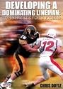 Developing a Dominating Lineman: 117 Exercises for Success!