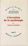 L'invention de la mythologie