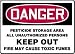 DANGER PESTICIDE STORAGE AREA ALL UNAUTHORIZED PERSONS KEEP OUT FIRE MAY CAUSE TOXIC FUMES 10" x 14" Adhesive Vinyl Sign