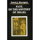 Paul on the Mystery of Israel (Michael Glazier Books: Zacchaeus Studies, New Testament)