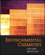 Environmental Chemistry - 3rd (Third) Edition, by Colin Baird and Michael Cann