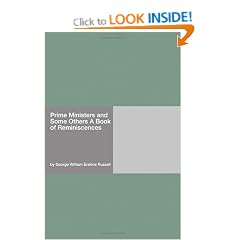 Prime Ministers and Some Others A Book of Reminiscences