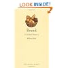 Bread: A Global History (Reaktion Books - Edible)