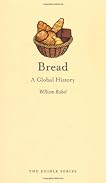 Bread: A Global History