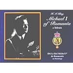 H.M. King Michael I of Romania book cover