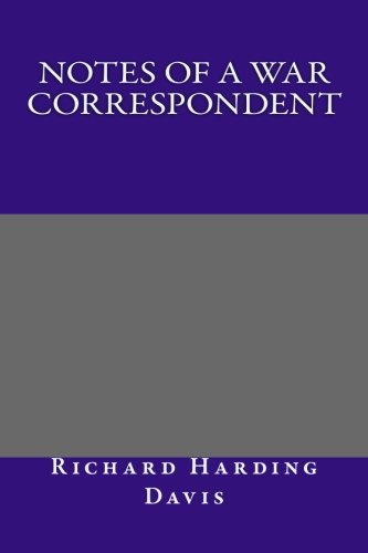 notes of a war correspondent