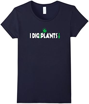 Women's I Dig Plants T-shirt Funny Gardener Planting Tee Gift Idea XL Navy