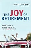 The Joy of Retirement Publisher: AMACOM