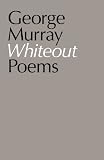 Whiteout: Poems