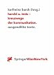Harold A. Innis Kreuzwege der Kommunikation: Ausgew�hlte Texte (�sthetik und Naturwissenschaften / Medienkultur)