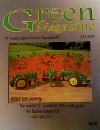 GREEN MAGAZINE The monthly magazine for John Deere enthusiasts July 2009 Volume 25 Number 7 (Farm Machinery, tractors, 1940 'H' with disc plows & 1939 'H' with hillside plows & 1941 'HN' on cover, The Barber-Greene 50)
