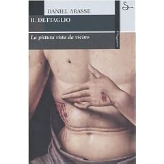 Il dettaglio. La pittura vista da vicino