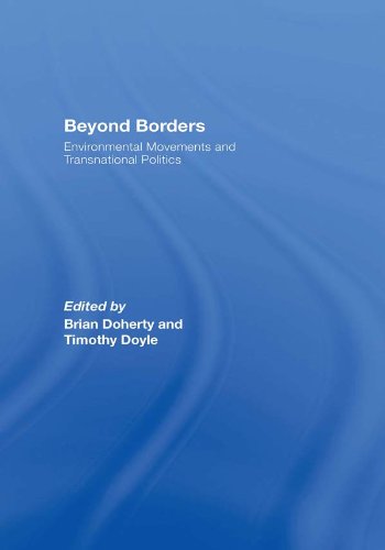 Beyond Borders: Environmental Movements and Transnational Politics (Environmental Politics)