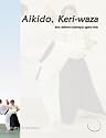 Aikido Keri-waza (B&amp;W for USA)