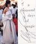 A Thousand Days of Magic: Dressing Jacqueline Kennedy for the White House