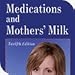 Medications and Mothers Milk, 2006 (Software for download)