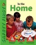 In the Home (Safety First)