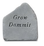 Grow Dammit Garden Stone
